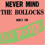 Nevermind the Bullocks, Here's the Sex Pistols (Sex Pistols)